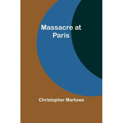 Massacre at Paris - Paperback