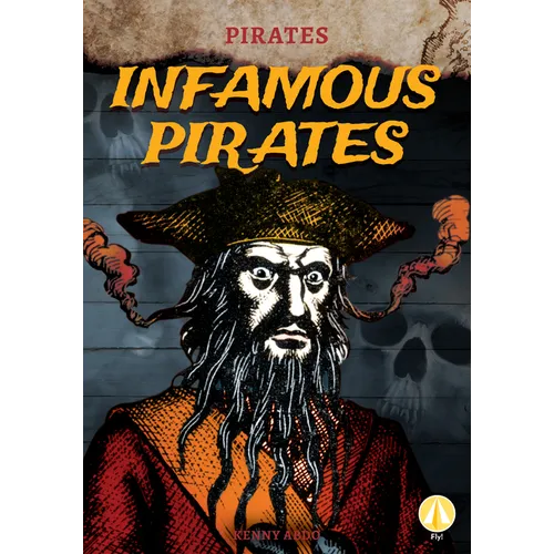Infamous Pirates - Library Binding