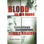 Blood on Her Hands: South Africa's most notorius female killers - Paperback