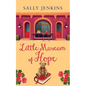 LITTLE MUSEUM OF HOPE a unique story full of hope. Guaranteed to pull at the heartstrings - Paperback