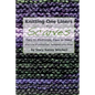 Knitting One Liners for Scarves: Easy to Memorize, Easy to Make - Paperback
