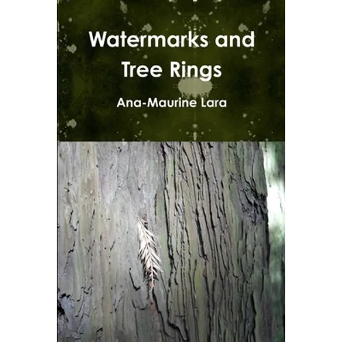 Watermarks and Tree Rings - Paperback