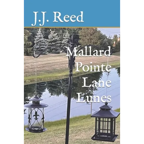Mallard Pointe Lane Lunes - Paperback