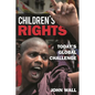 Children's Rights: Today's Global Challenge - Hardcover