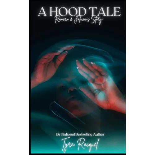 A Hood Tale: Romero & Jalicia's Story - Paperback