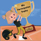 My Participation Trophy - Paperback