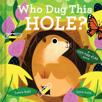 Who Dug This Hole? - Board Book