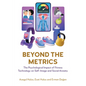 Beyond the Metrics: The Psychological Impact of Fitness Technology on Self-Image and Social Anxiety - Paperback