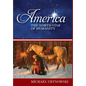 America: The North Star of Humanity - Hardcover