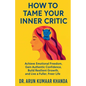 How to Tame Your Inner Critic - Paperback