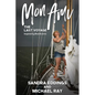 Mon Ami: The Last Voyage - Paperback