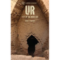 Ur: The City of the Moon God - Paperback