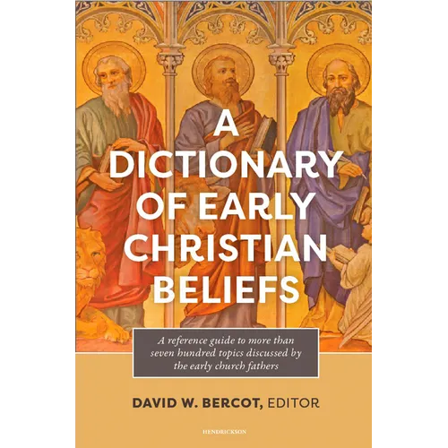 A Dictionary of Early Christian Beliefs - Paperback