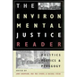 The Environmental Justice Reader: Politics, Poetics, & Pedagogy - Paperback