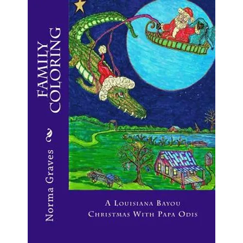 A Louisiana Bayou Christmas With Papa Odis - Paperback