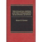 The Financial System and the Coordination of Economic Activity - Hardcover