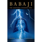 Babaji: The Lightning Standing Still (Special Abridged Edition) - Paperback