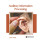 Auditory Information Processing - Hardcover
