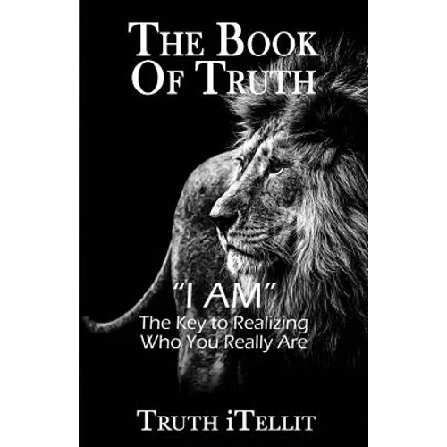 The Book of Truth: I Am - Paperback