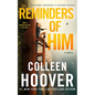 Reminders of Him - Paperback