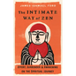 The Intimate Way of Zen: Effort, Surrender, and Awakening on the Spiritual Journey - Paperback
