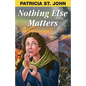 Nothing Else Matters - Paperback