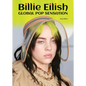 Billie Eilish: Global Pop Sensation - Hardcover