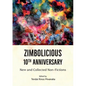 Zimbolicious 10 th Anniversary Anthology: New and Collected Non-Fictions - Paperback