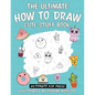 The Ultimate How to Draw Cute Stuff Book: Learn Step by Step How to Draw Cute Food and Things in an Easy Kawaii Style - Paperback