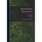 Passional Zoology; or, Spirit of the Beasts of France - Paperback