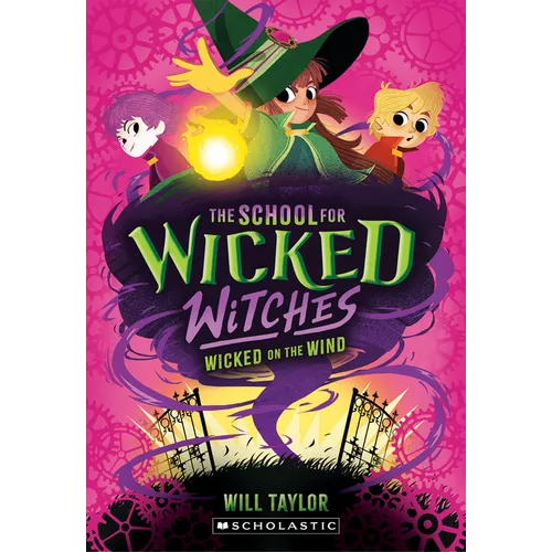 Wicked on the Wind (the School for Wicked Witches #3) - Paperback