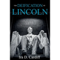 The Deification of Lincoln - Paperback