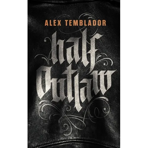 Half Outlaw - Hardcover