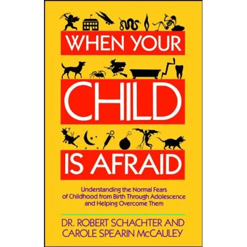 When Your Child Is Afraid - Paperback