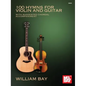 100 Hymns for Violin and Guitar: With Suggested Chordal Accompaniment - Paperback