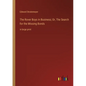The Rover Boys in Business; Or, The Search for the Missing Bonds: in large print - Paperback