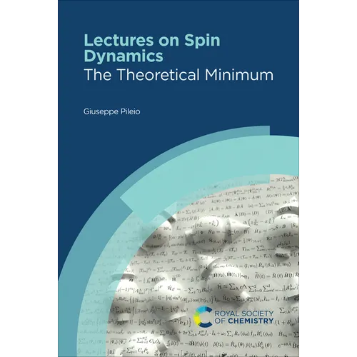 Lectures on Spin Dynamics: The Theoretical Minimum - Hardcover