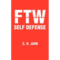 Ftw Self Defense - Paperback