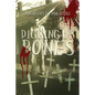 Digging Up Bones - Paperback