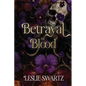 Betrayal of Blood - Paperback