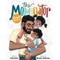 The Mominator Dad Edition - Hardcover