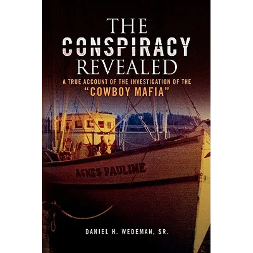 The Conspiracy Revealed - Paperback