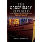 The Conspiracy Revealed - Paperback