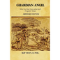 Guardian Angel ABRIDGED Edition: What You Must Know about God's Design for Women - Paperback