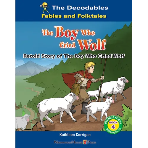 The Boy Who Cried Wolf - Hardcover