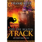 Off the Beaten Track: My Crazy Year in Asia - Paperback