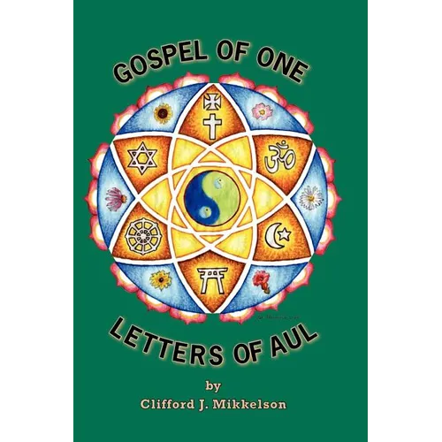 Gospel of One, Letters of Aul - Paperback