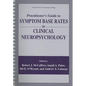 Practitioner's Guide to Symptom Base Rates in Clinical Neuropsychology - Paperback