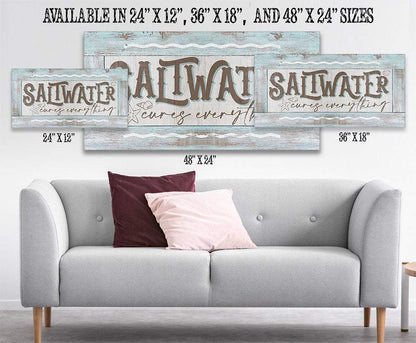 Saltwater Cures Everything - Canvas