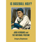 IS BASEBALL HOLY? Jack Kerouac and the National Pastime - Paperback